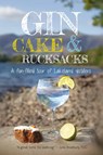Gin, cake and rucksacks - Beth Pipe - 9781910837177