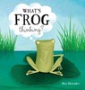 What's Frog Thinking? - Nico Hercules - 9781910851289