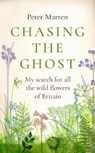 Chasing the Ghost - Peter Marren - 9781910931110