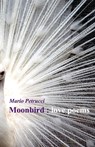 Moonbird - Mario Petrucci - 9781911048749