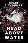 Head Above Water - Shahd Alshammari - 9781911107415