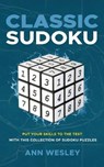 Classic Sudoku - WESLEY,  Ann - 9781911174684