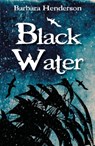 Black Water - Barbara Henderson - 9781911279624