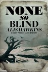 None So Blind - HAWKINS,  Alis - 9781911332114