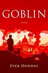 Goblin - DUNDAS,  Ever - 9781911332299