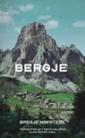 Bergje - Bregje Hofstede - 9781911343295
