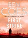 First Strike - Ben Coes - 9781911420002