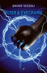 ALTER & EXECRARIS - Davide Vezzoli - 9781911424574