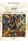 GIGI AN ITALIAN IN NOTTINGHAM - DEGLI ANTONI,  Reale - 9781911424680