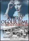 Hero of Our Time - FOREMAN,  Richard - 9781911445265