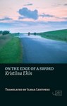 On the Edge of a Sword - Kristiina Ehin - 9781911469230