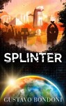 Splinter - Gustavo Bondoni - 9781911486688