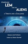 Stanislaw Lem and His Aliens - Gomel - 9781911486770