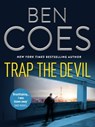 Trap the Devil - Ben Coes - 9781911591849
