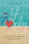 If Only - VIZOR,  Edwin - 9781911593188