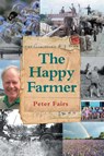 The Happy Farmer - Peter Fairs - 9781911593690