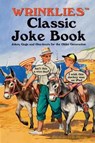 Wrinklies Classic Joke Book - Mike Haskins ; Clive Whichelow - 9781911610144