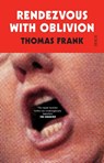 Rendezvous with Oblivion - Thomas Frank - 9781911617655
