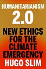 Humanitarianism 2.0 - Hugo Slim - 9781911723707