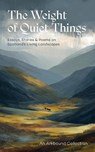 The Weight of Quiet Things - Bridget Reaume - 9781911740094