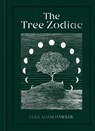 The Tree Zodiac - Luke Adam Hawker - 9781911766544