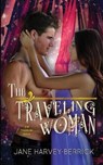 The Traveling Woman - HARVEY-BERRICK,  Jane - 9781912015566