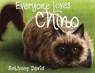 Everyone Loves Chino - Anthony David - 9781912021031