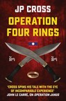 Operation Four Rings - JP Cross - 9781912049516
