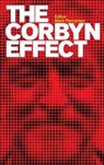 The Corbyn Effect - Mark Perryman - 9781912064687