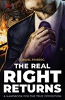 The Real Right Returns - FRIBERG,  Daniel - 9781912079261