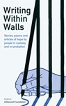 Writing Within Walls - Arkbound Foundation - 9781912092161