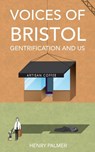 Voices of Bristol - Henry Palmer - 9781912092901