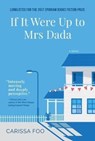 If It Were Up to Mrs Dada - Carissa Foo - 9781912098514