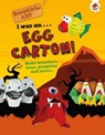 I Was An Egg Carton! - Recycled Art - Emily Kington - 9781912108145