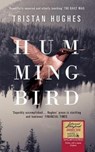 Hummingbird - Tristan Hughes - 9781912109807