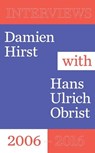Hirst Interviews - Damien Hirst - 9781912122059
