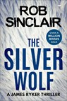 The Silver Wolf - Rob Sinclair - 9781912175789