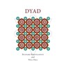 Dyad - Richard Berengarten ; Will Hill - 9781912211944