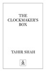 The Clockmaker's Box - Tahir Shah - 9781912383658