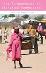 The Anthropology of Displaced Communities - Robert Layton - 9781912385225