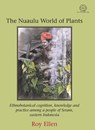The Nuaulu World of Plants - Roy Ellen - 9781912385256