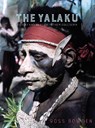 The Yalaku - Ross Bowden - 9781912385515