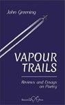 Vapour Trails - John Greening - 9781912524617