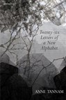 Twenty-Six Letters of a New Alphabet - Anne Tannam - 9781912561315