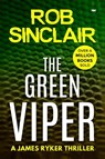 The Green Viper - Rob Sinclair - 9781912604968