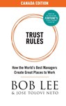 Trust Rules - Bob Lee ; Jose Tolovi Neto - 9781912711062
