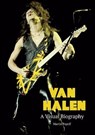 Van Halen A Visual Biography - Martin Popoff - 9781912782550