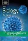 WJEC Biology for A2 Level - Revision Workbook - Neil Roberts - 9781912820405