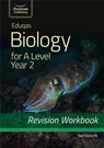 Eduqas Biology for A Level Year 2 - Revision Workbook - Neil Roberts - 9781912820412