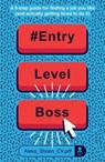 #ENTRYLEVELBOSS - Alexa Shoen - 9781912854417